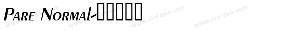 Pare Normal字体转换